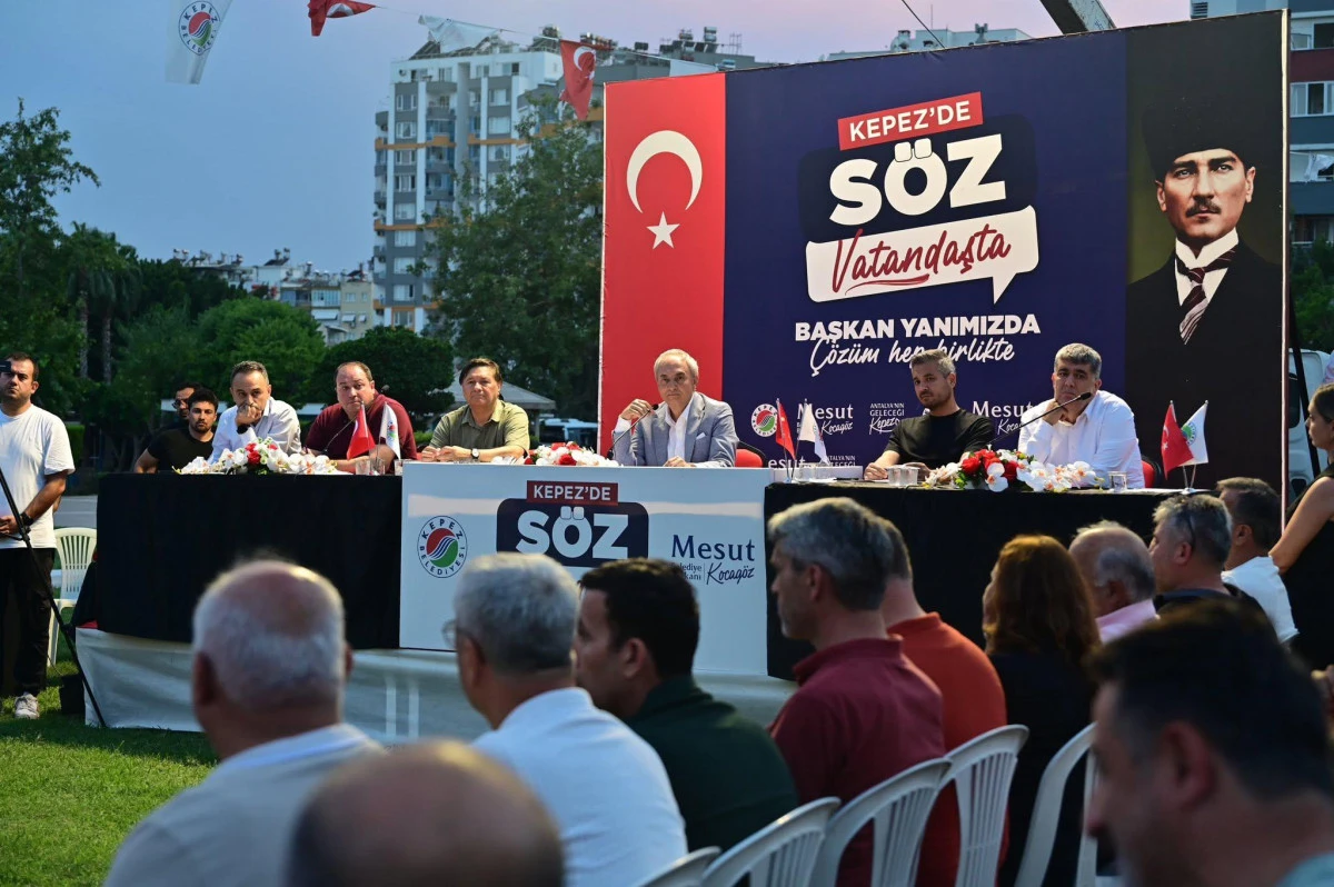 Kepez&rsquo;de Halkın S&ouml;z&uuml;; &ldquo;S&ouml;z Vatandaşta&rdquo;