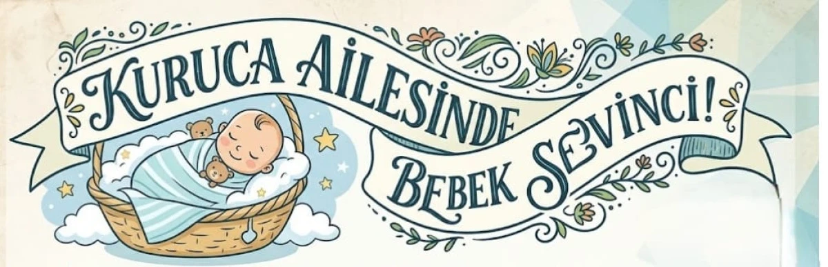 Kuruca Ailesinde Bebek Sevinci